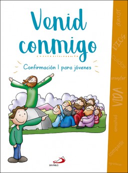 Venid conmigo. Confirmación 1 para jóvenes