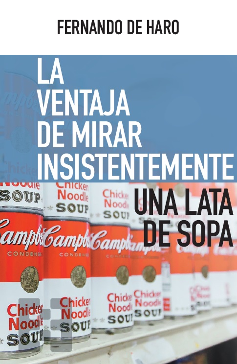 La ventaja de mirar insistentemente una lata de sopa