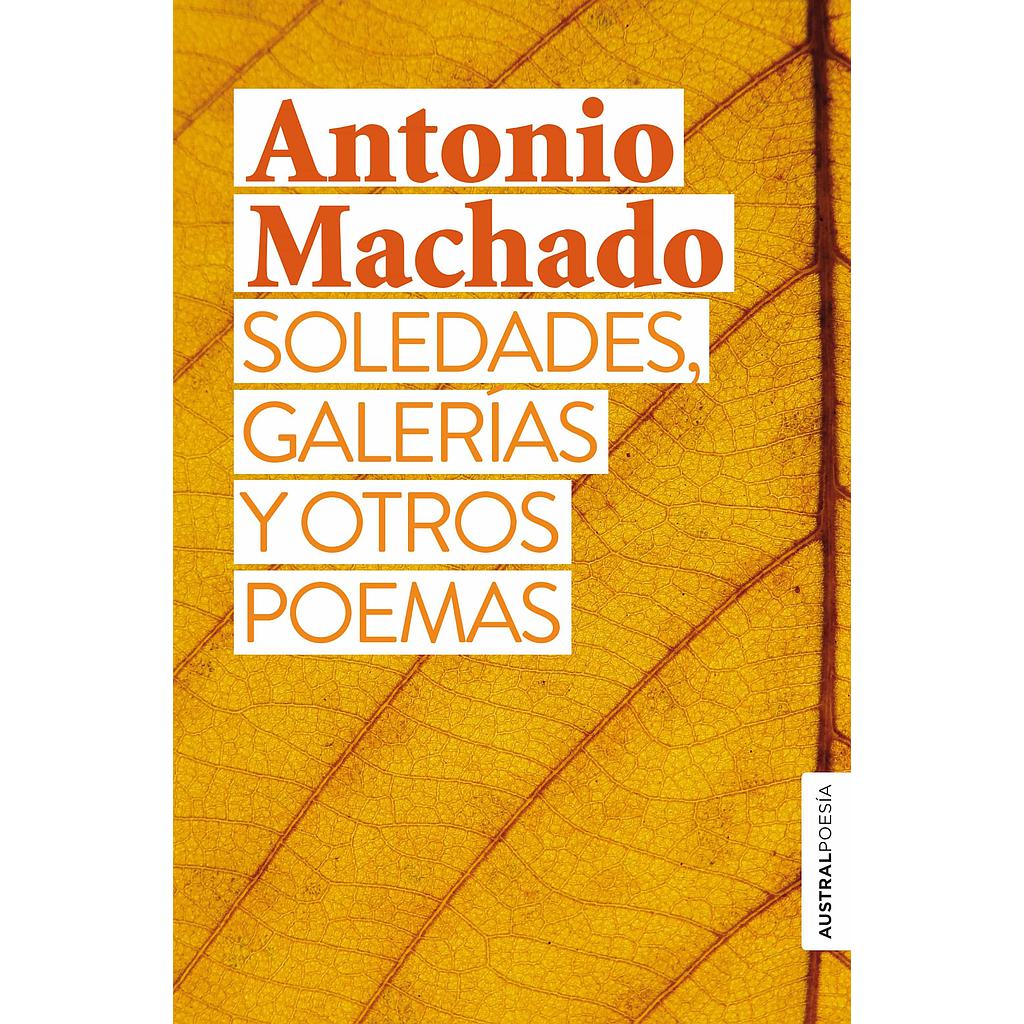 Soledades, galerías y otros poemas