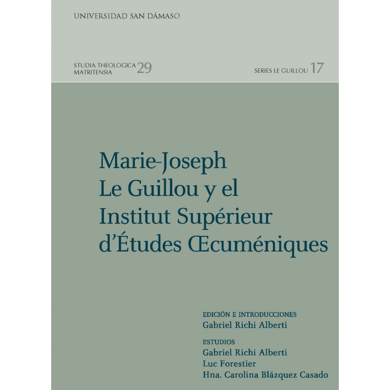 Marie-Joseph Le Guillou y el  Institut Supérieur d´Études Cecuméniques