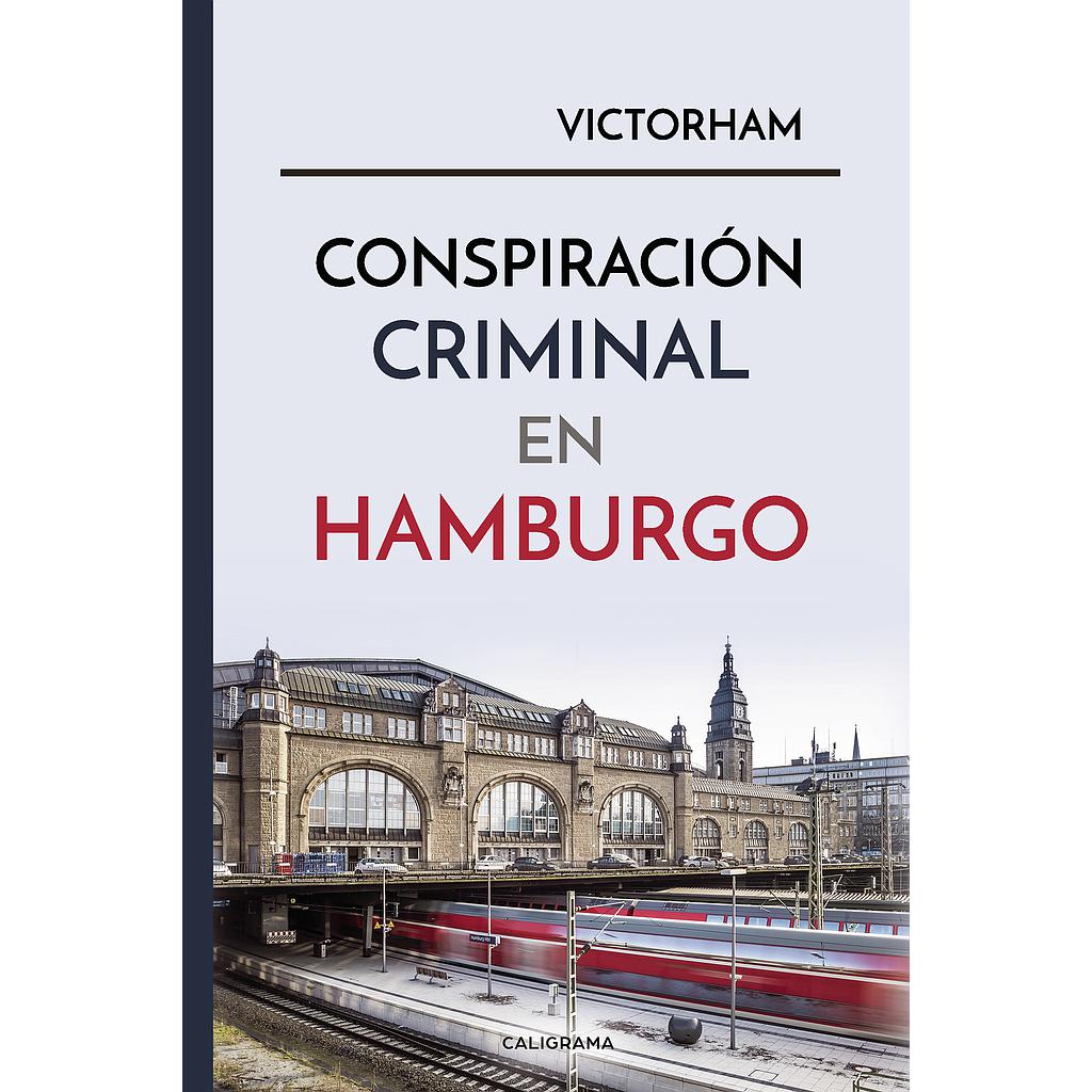 Conspiración criminal en Hamburgo