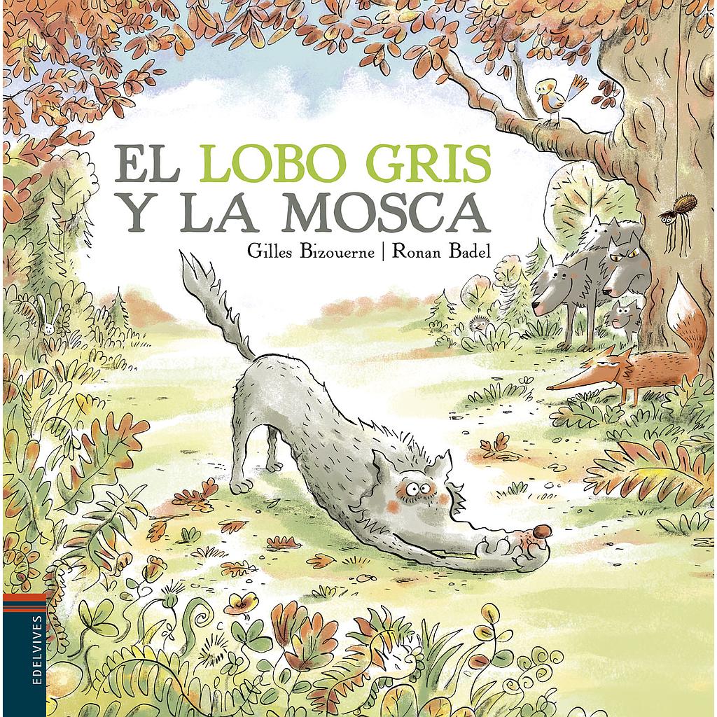 El lobo gris y la mosca