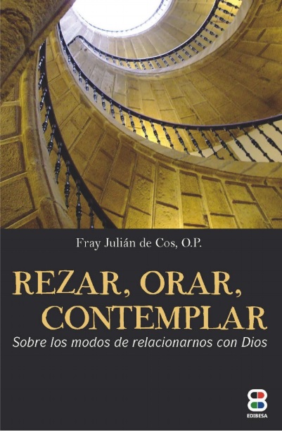 Rezar, orar, contemplar