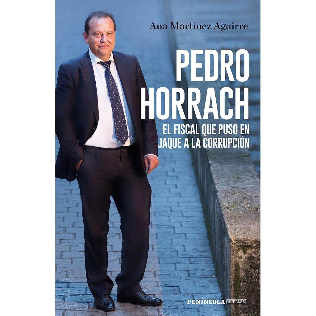 Pedro Horrach, el fiscal que puso en jaque a la corrupción
