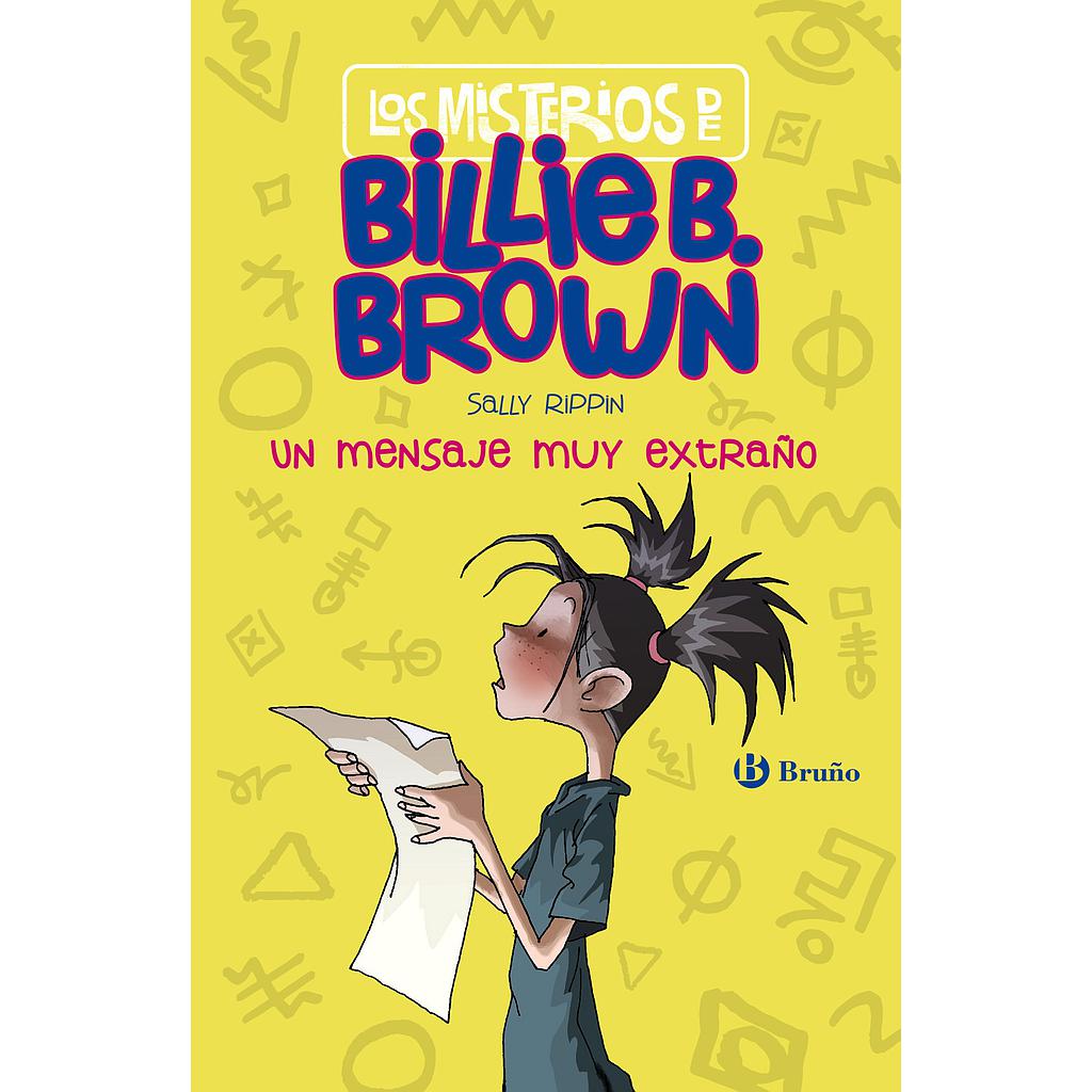 Los misterios de Billie B. Brown, 2. Un mensaje muy extraño