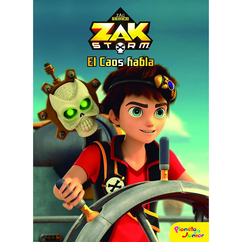 Zak Storm. El Caos habla