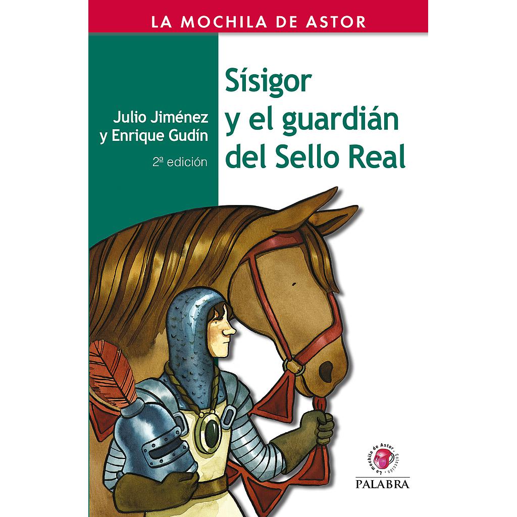 Sísigor y el guardián del Sello Real