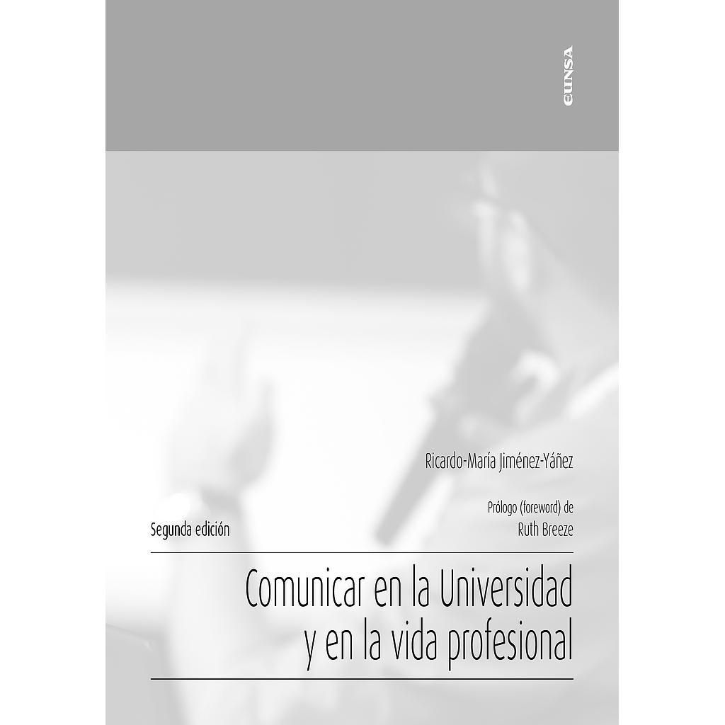 Comunicar en la Universidad y en la vida profesional