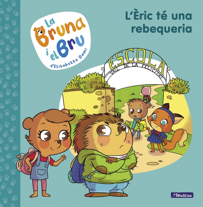 La Bruna i el Bru 4 - L'Èric té una rebequeria