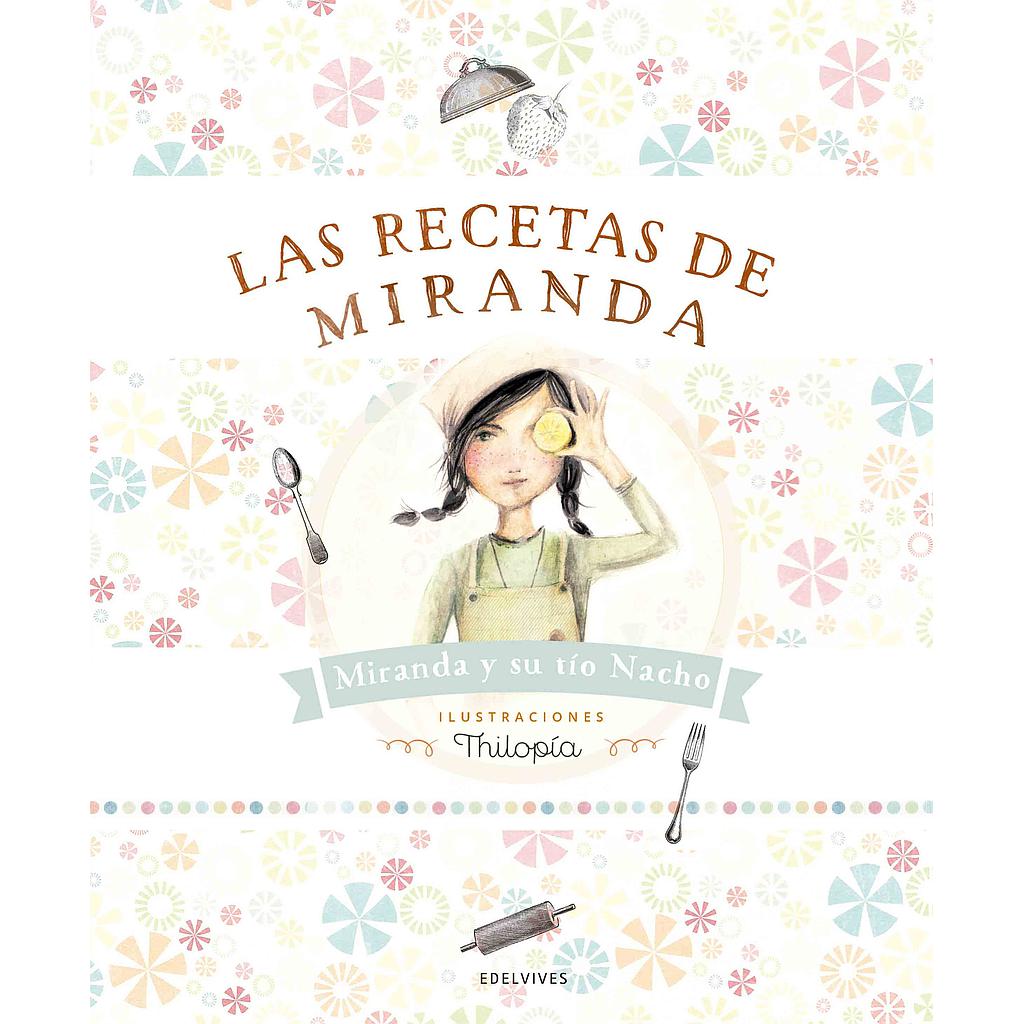 Las recetas de Miranda