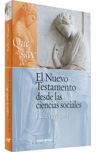 Qué se sabe de... El Nuevo Testamento desde las ciencias sociales