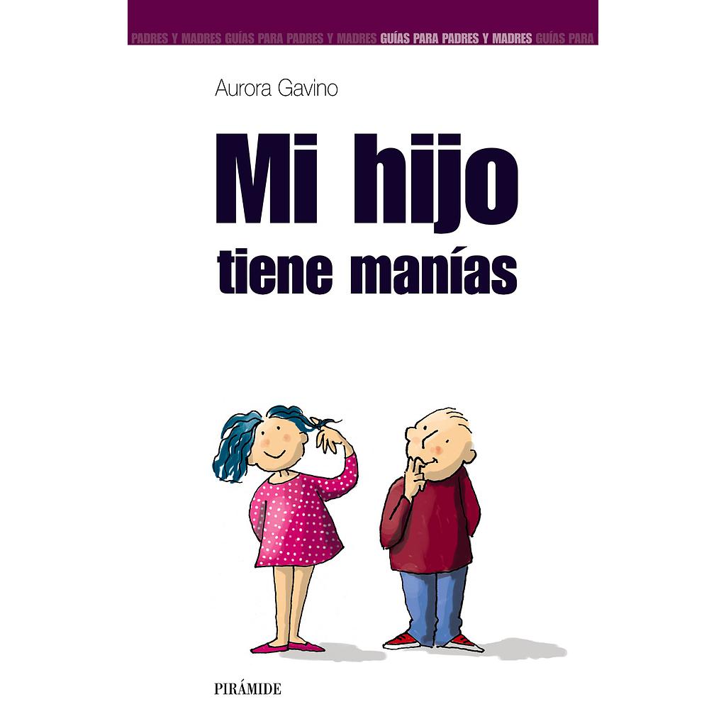 Mi hijo tiene manías