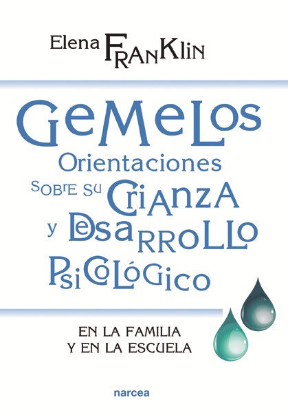 Gemelos: Orientaciones sobre su crianza y desarrollo