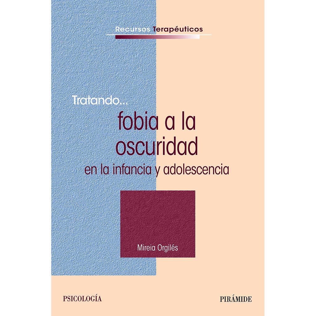 Tratando... fobia a la oscuridad en la infancia y adolescencia