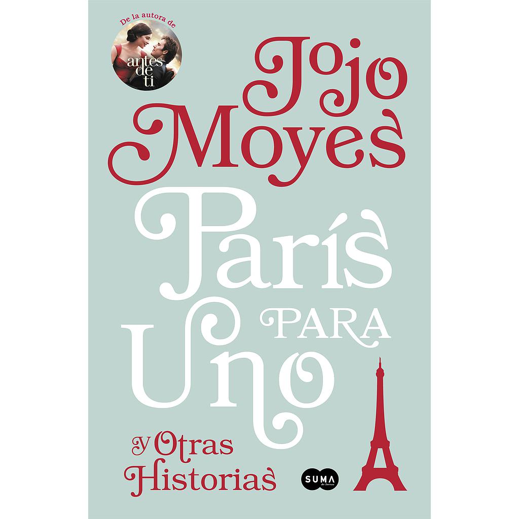 París para uno y otras historias