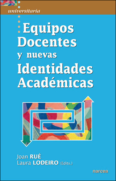 Equipos Docentes y nuevas Identidades Académicas