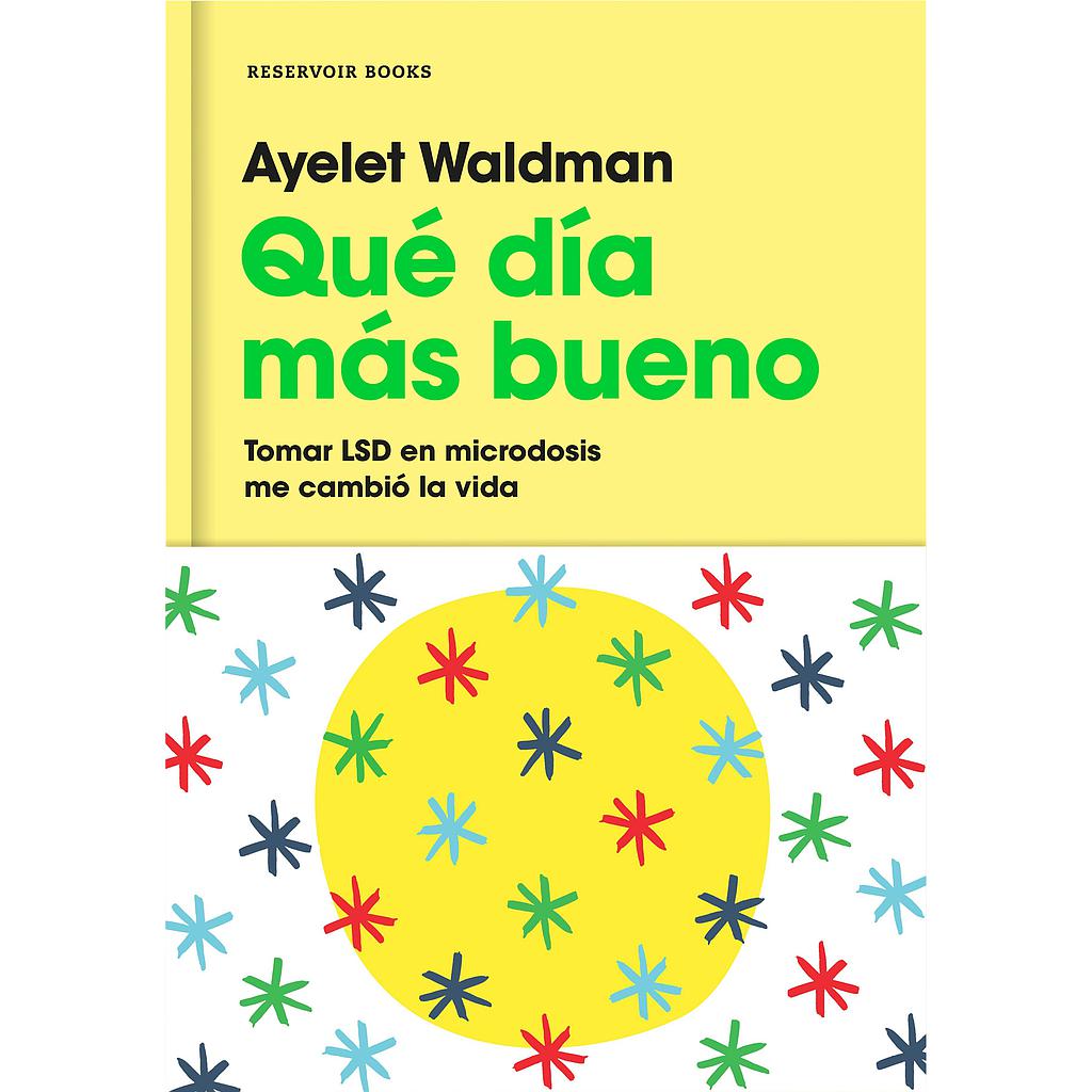 Qué día más bueno