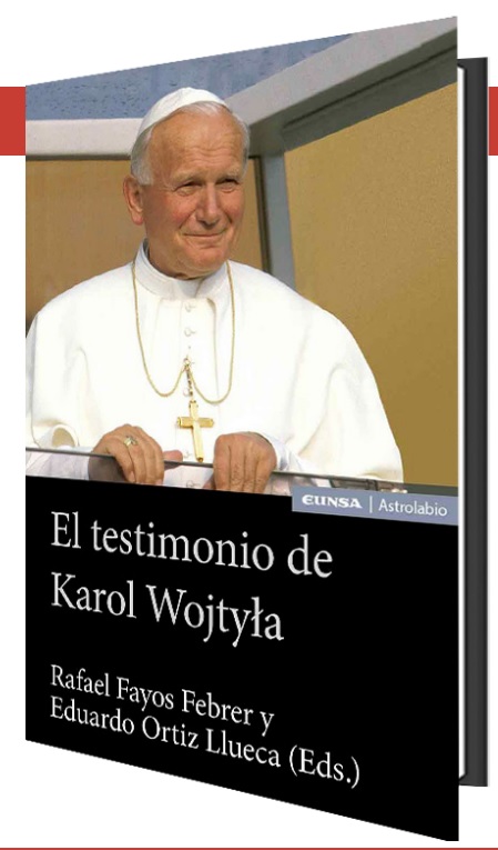 El testimonio de Karol Wojtyla