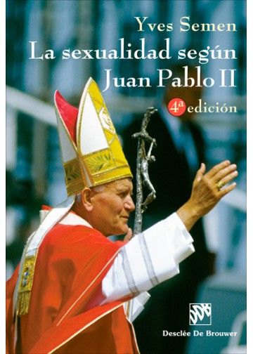 La sexualidad según Juan Pablo II