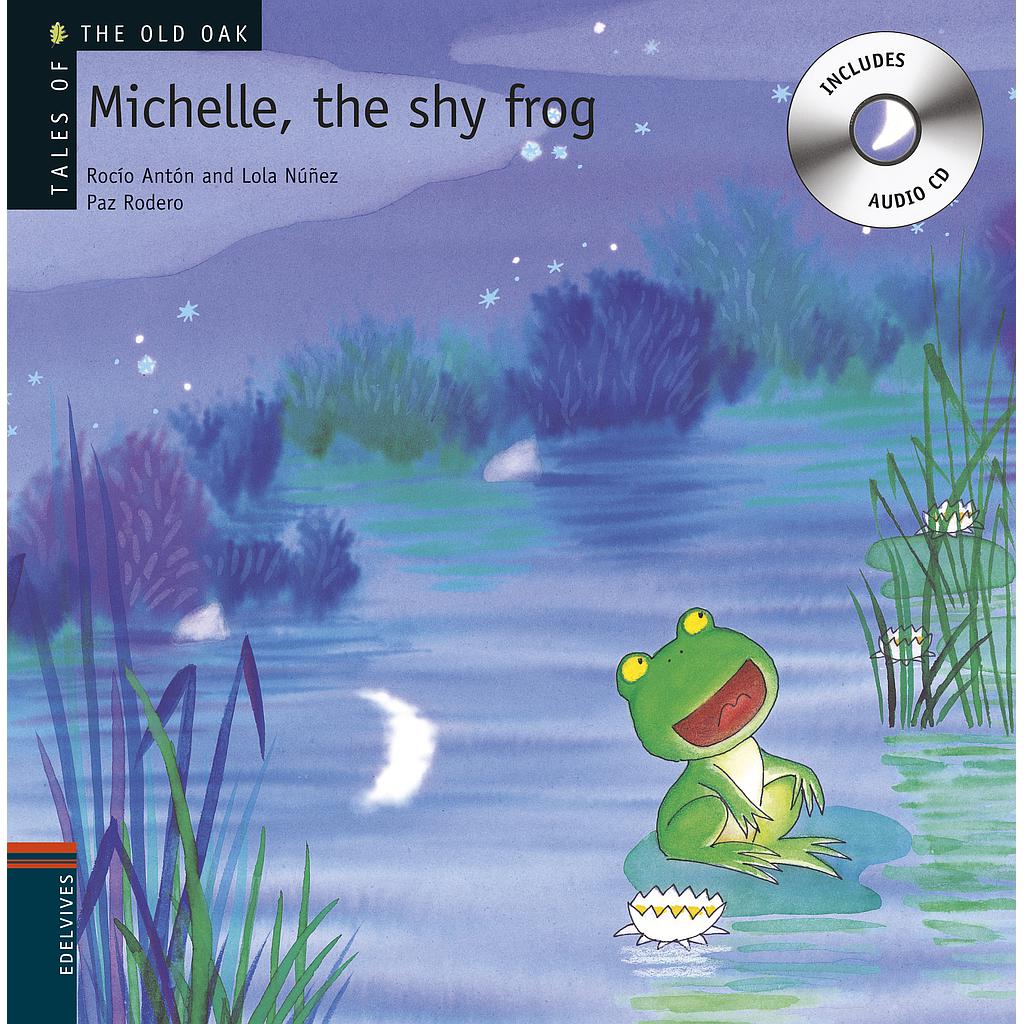 Michelle, the Shy Frog