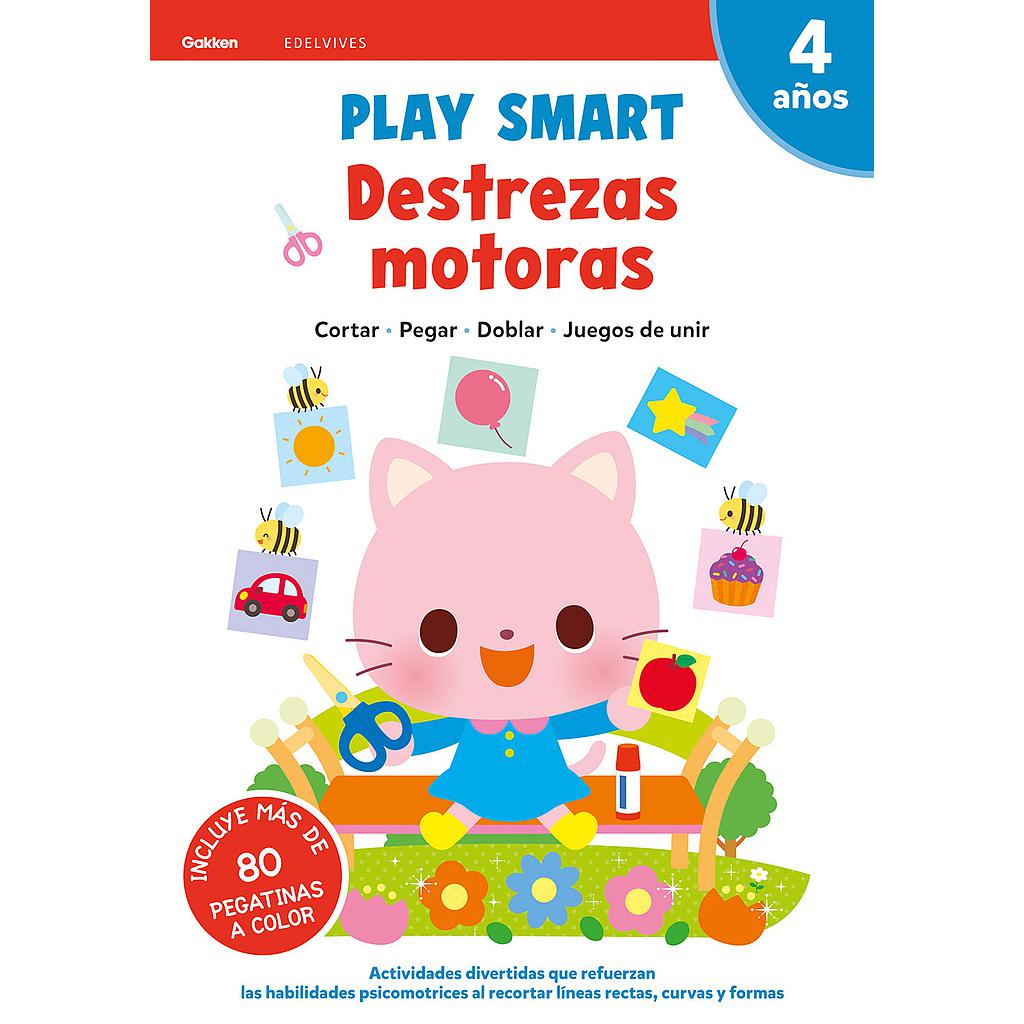 Play Smart : Destrezas motoras. 4 años