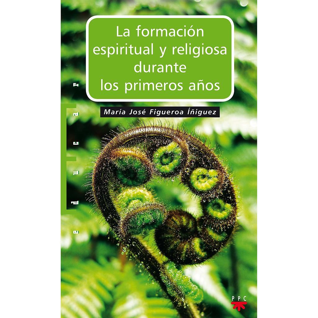 La formación espiritual y religiosa durante los primeros años