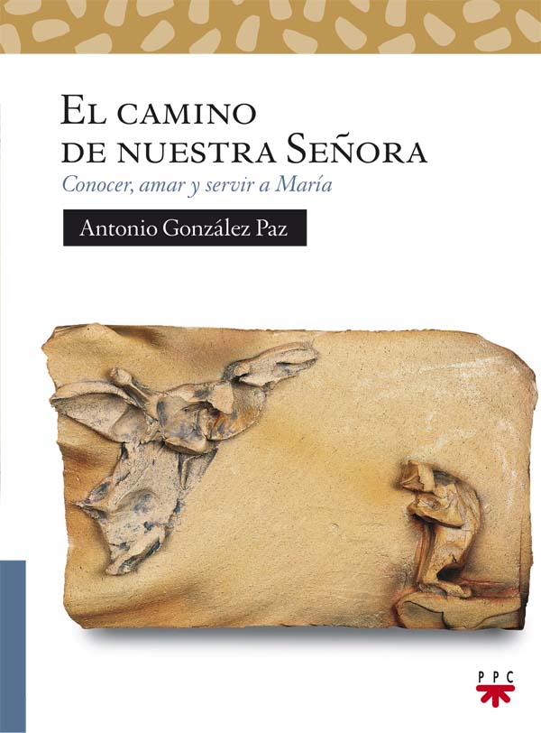 El camino de nuestra Señora