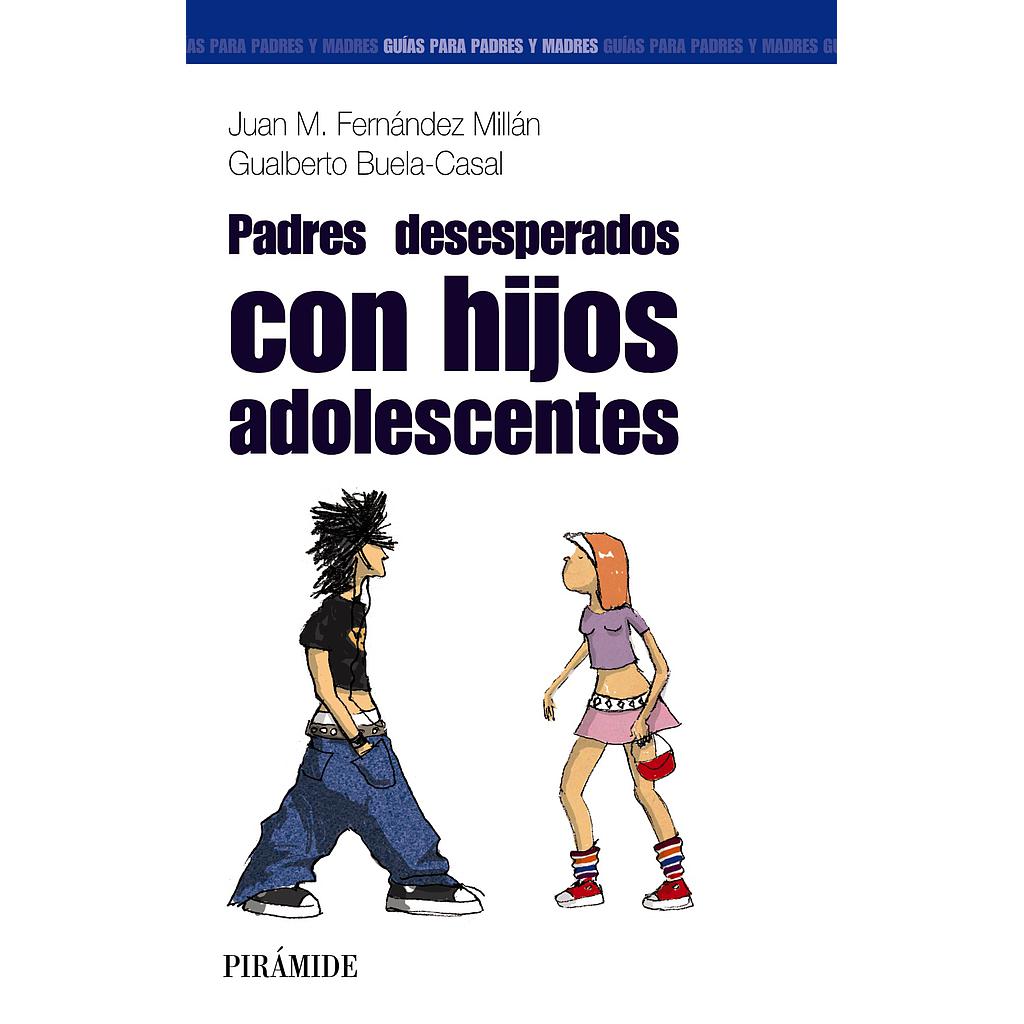 Padres desesperados con hijos adolescentes
