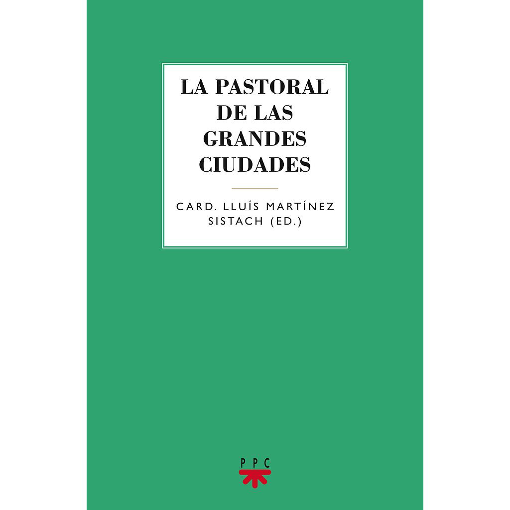 La pastoral de las grandes ciudades