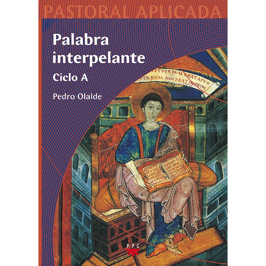 Palabra interpelante. Ciclo A