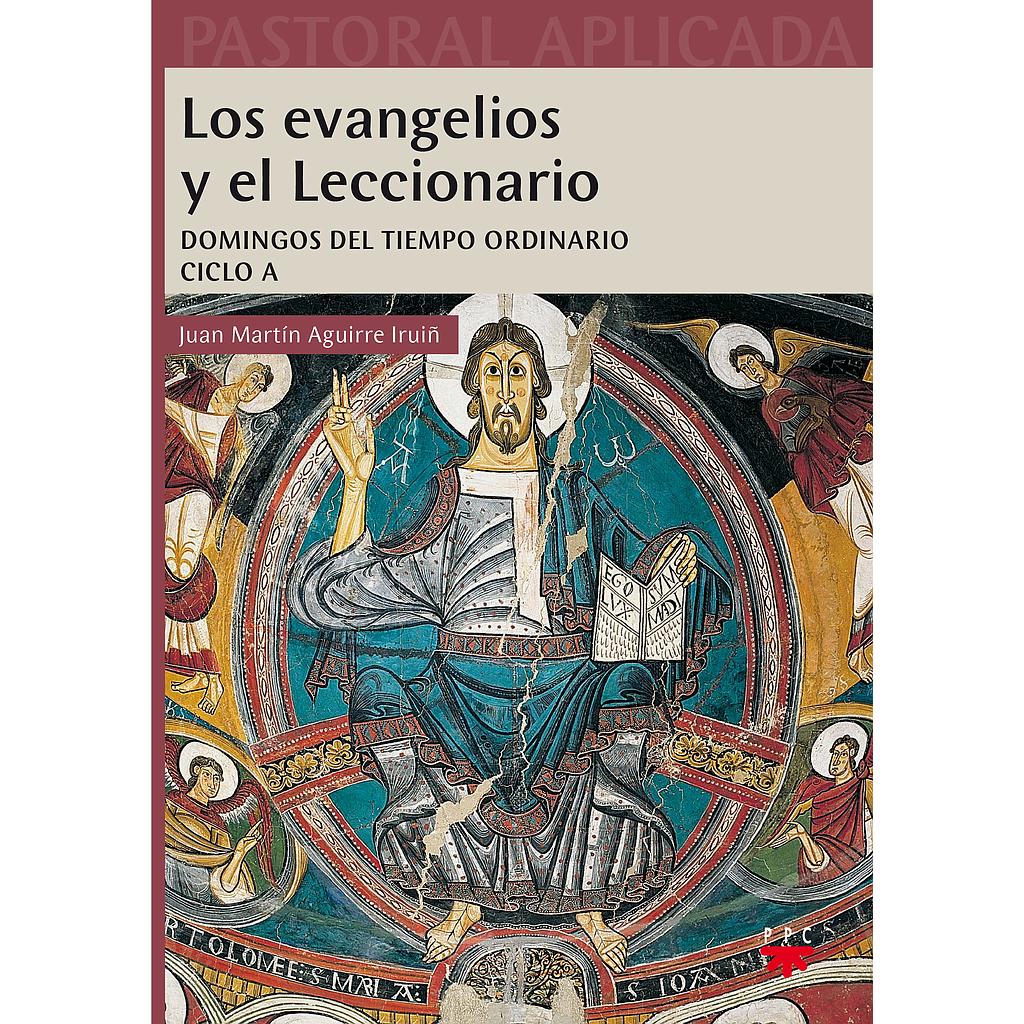 Los evangelios y el Leccionario. Ciclo A