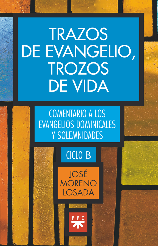 Trazos de evangelio, trozos de vida