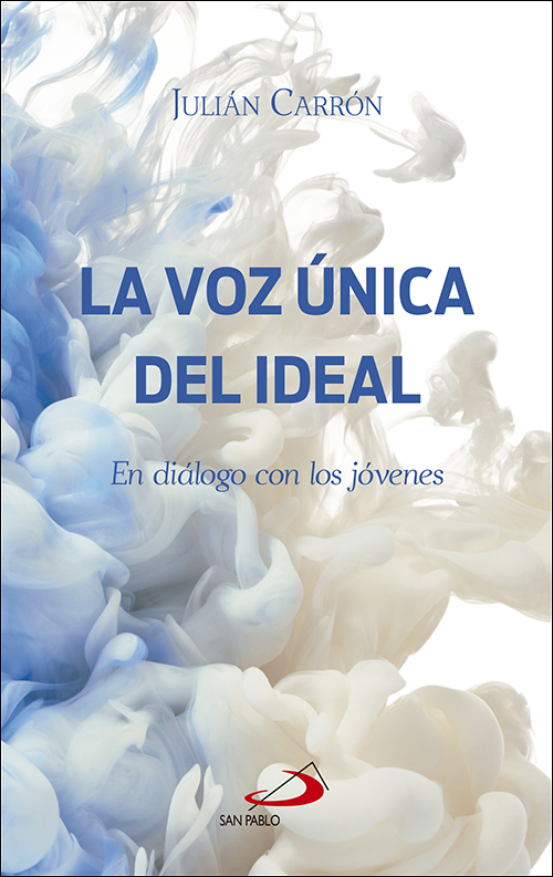 La voz única del ideal