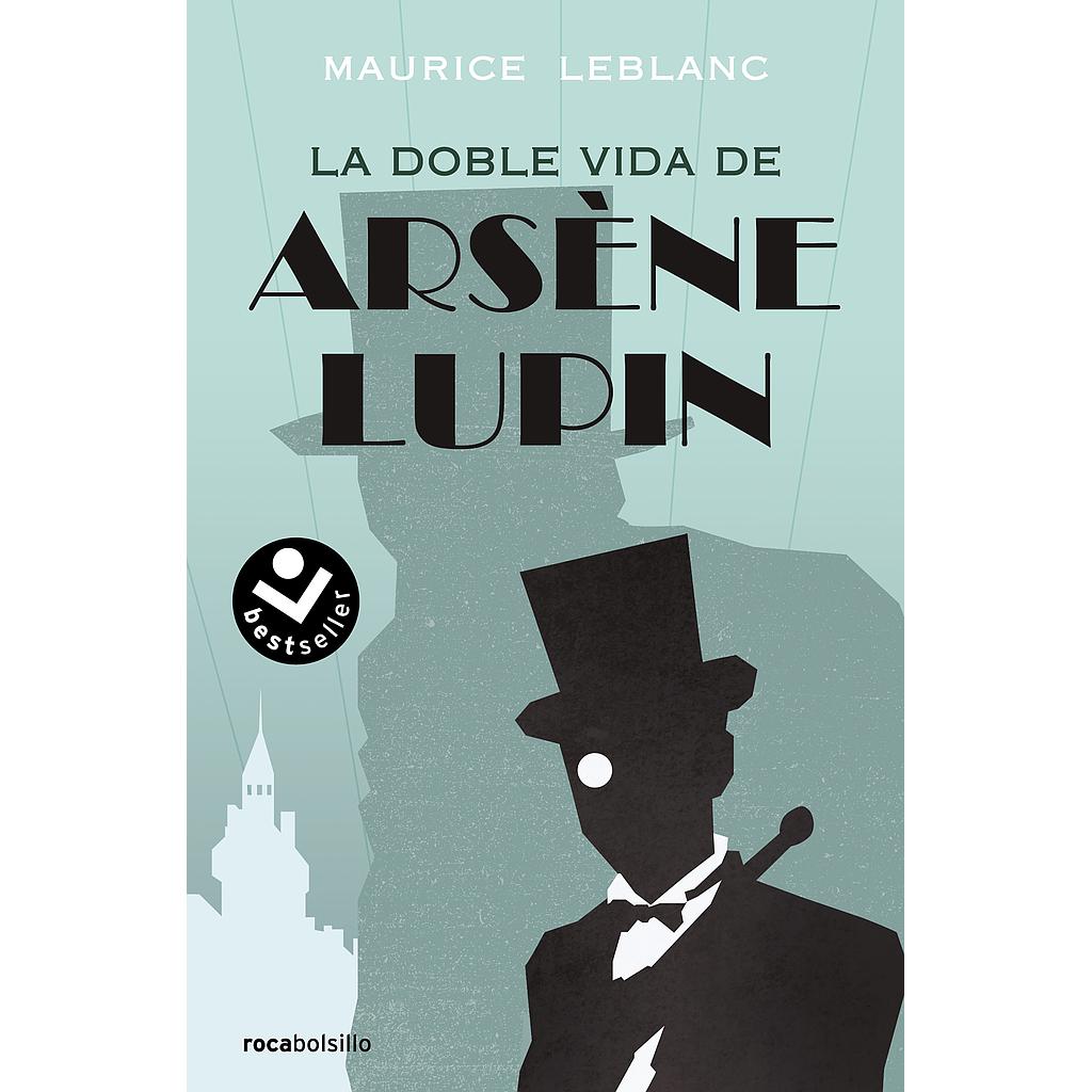 Arsène Lupin - La doble vida de Arsène Lupin