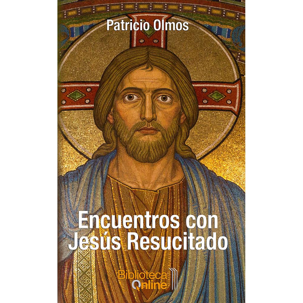 Encuentros con Jesús Resucitado