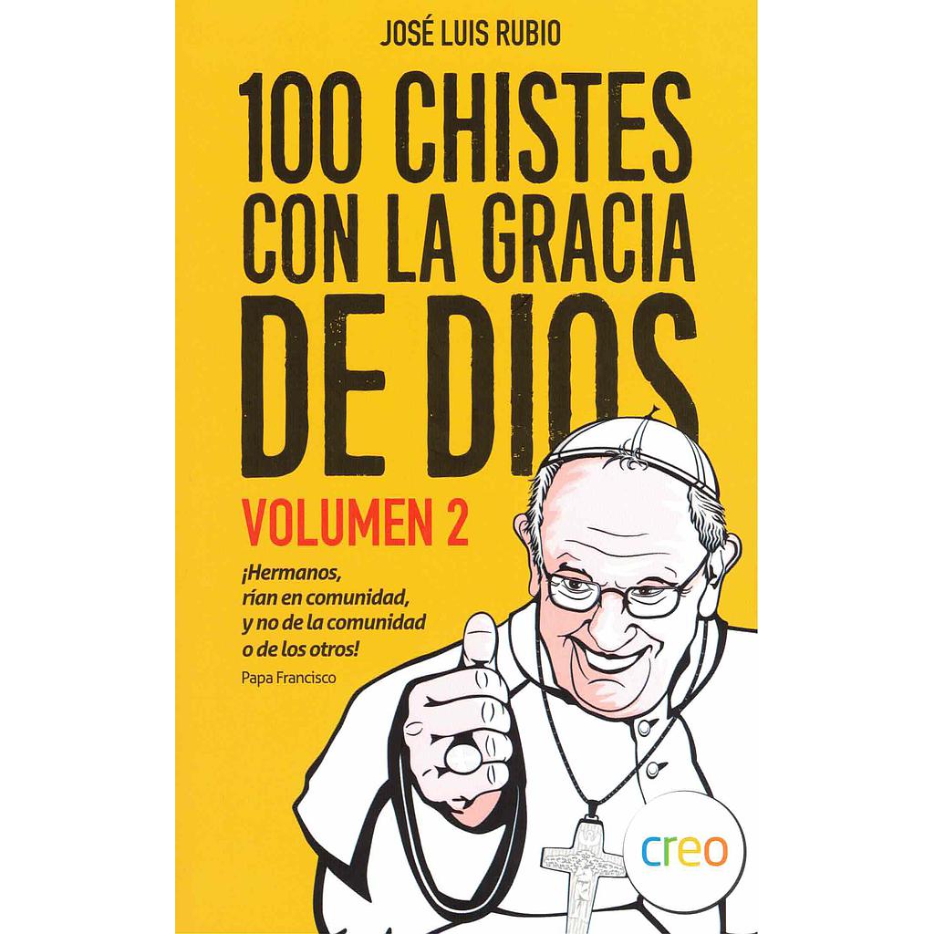 100 Chistes con la gracia de Dios Vol.2