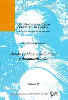 Deuda pública, especulación y desamortización