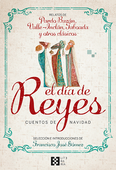 El día de Reyes. Cuentos de Navidad