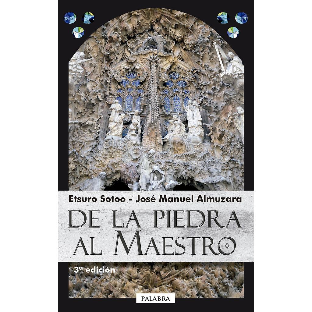 De la piedra al Maestro