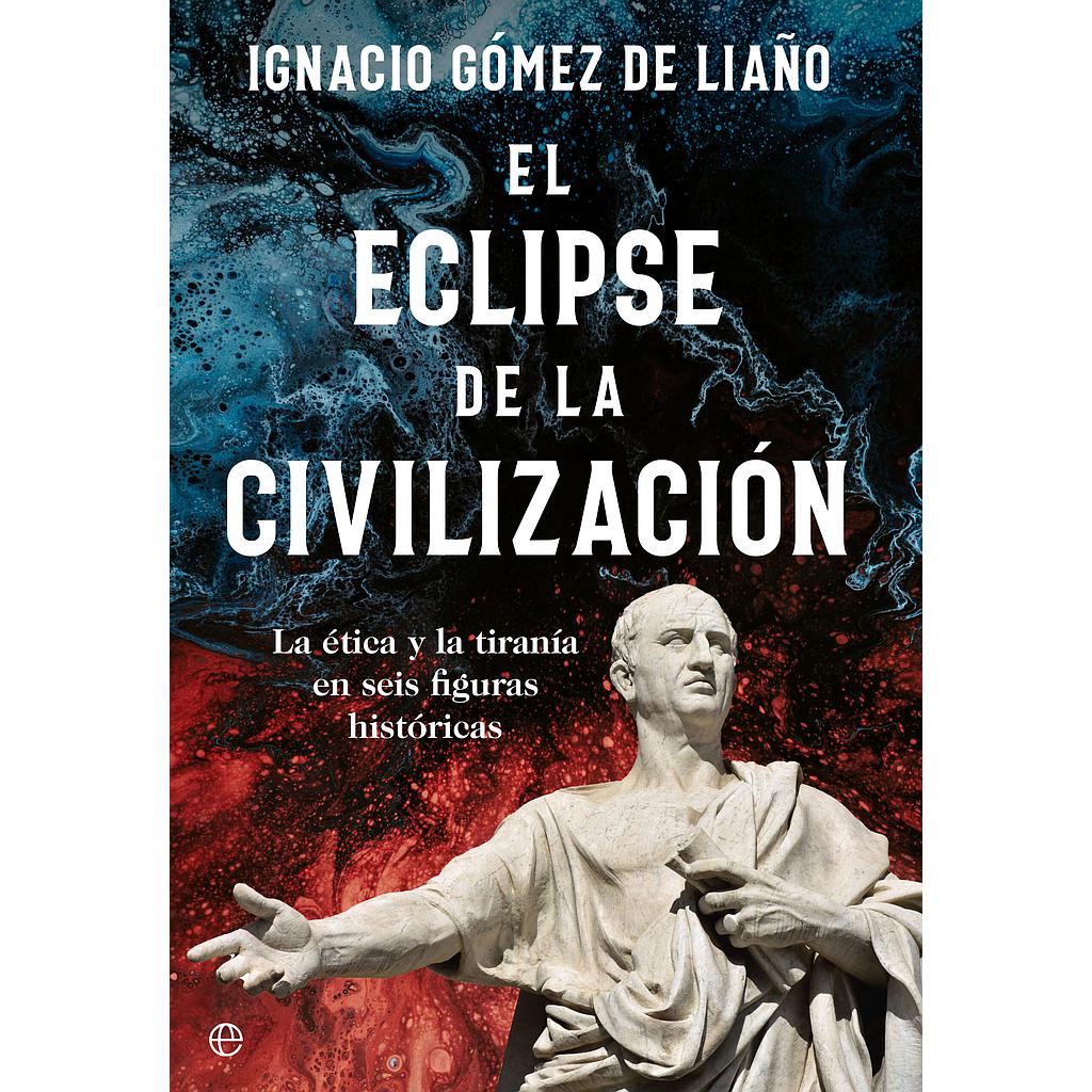 El eclipse de la civilización