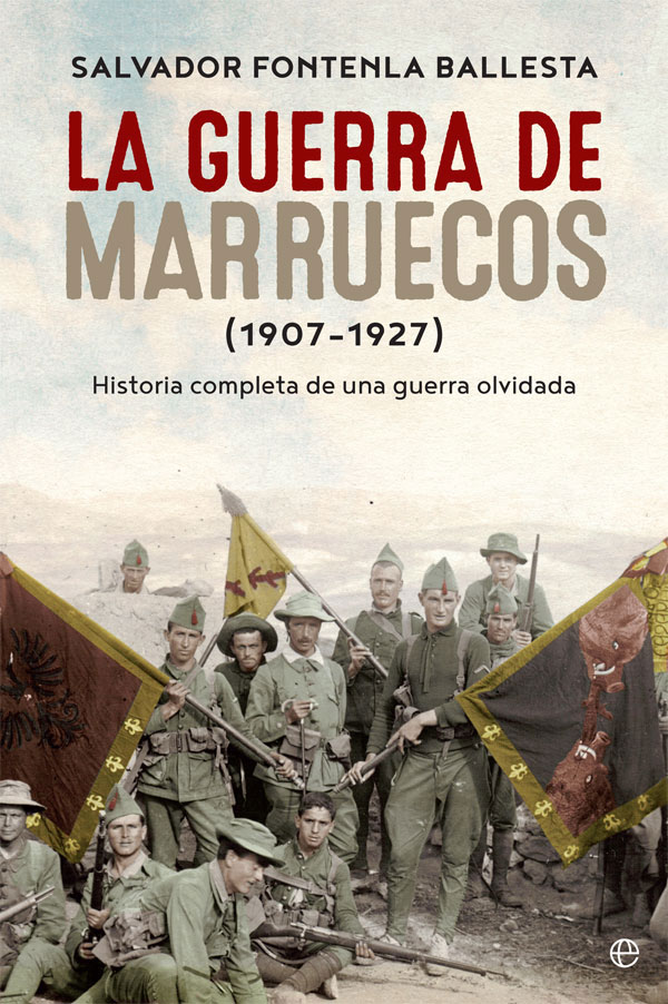 La guerra de Marruecos (1907 – 1927)