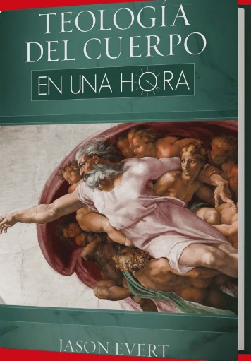 Teología del cuerpo en una hora