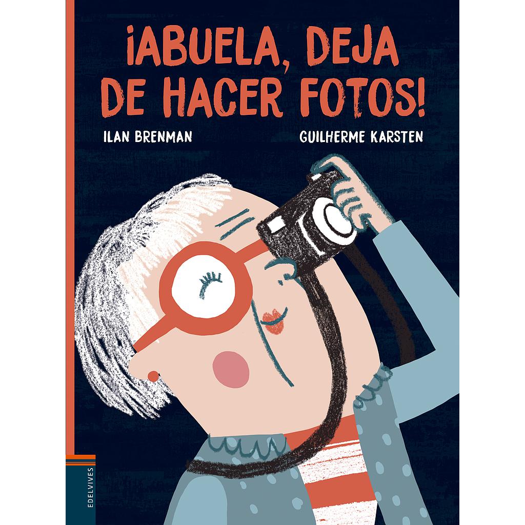 ¡Abuela, deja de hacer fotos!