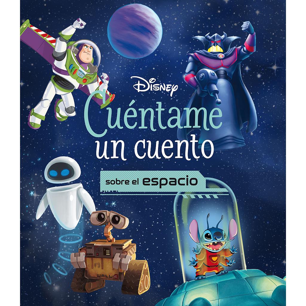 Disney. Cuéntame un cuento sobre el espacio