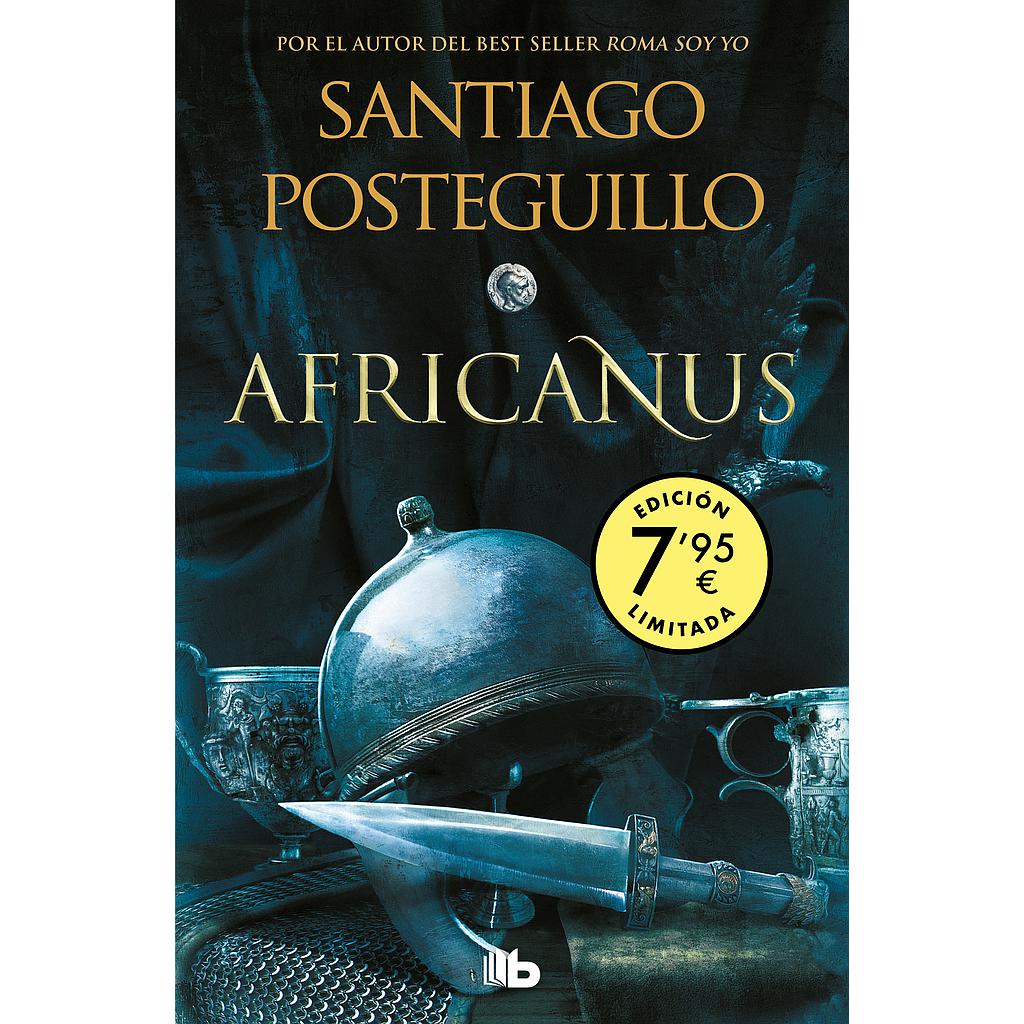 El hijo del cónsul (Campaña edición limitada) (Trilogía Africanus 1) (Trilogía Africanus 1)