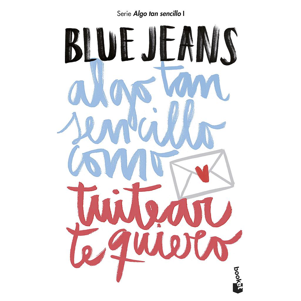 Algo tan sencillo como tuitear te quiero