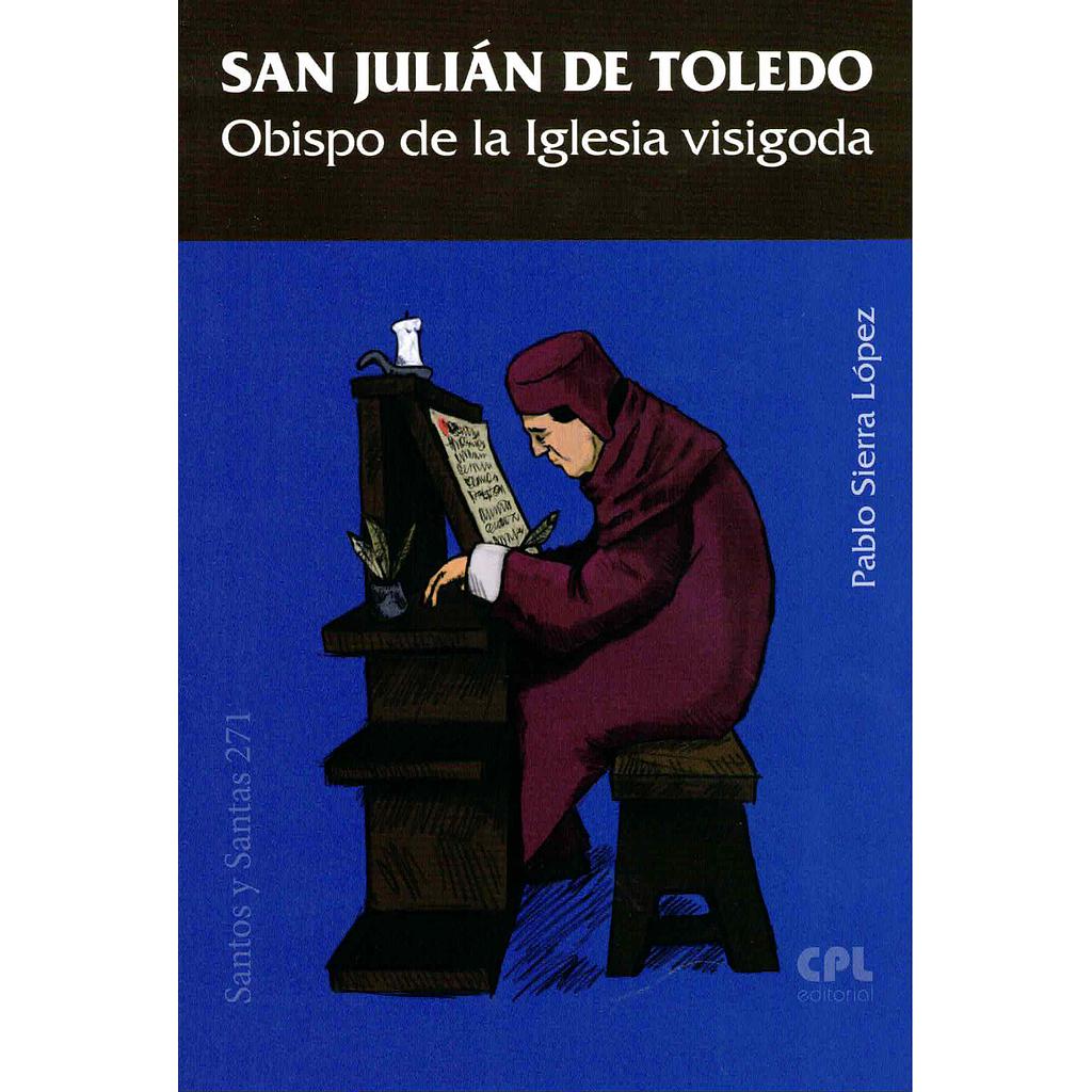 San Julián de Toledo. Obispo de la Iglesia visigoda