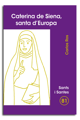 Caterina de Siena, santa d'Europa