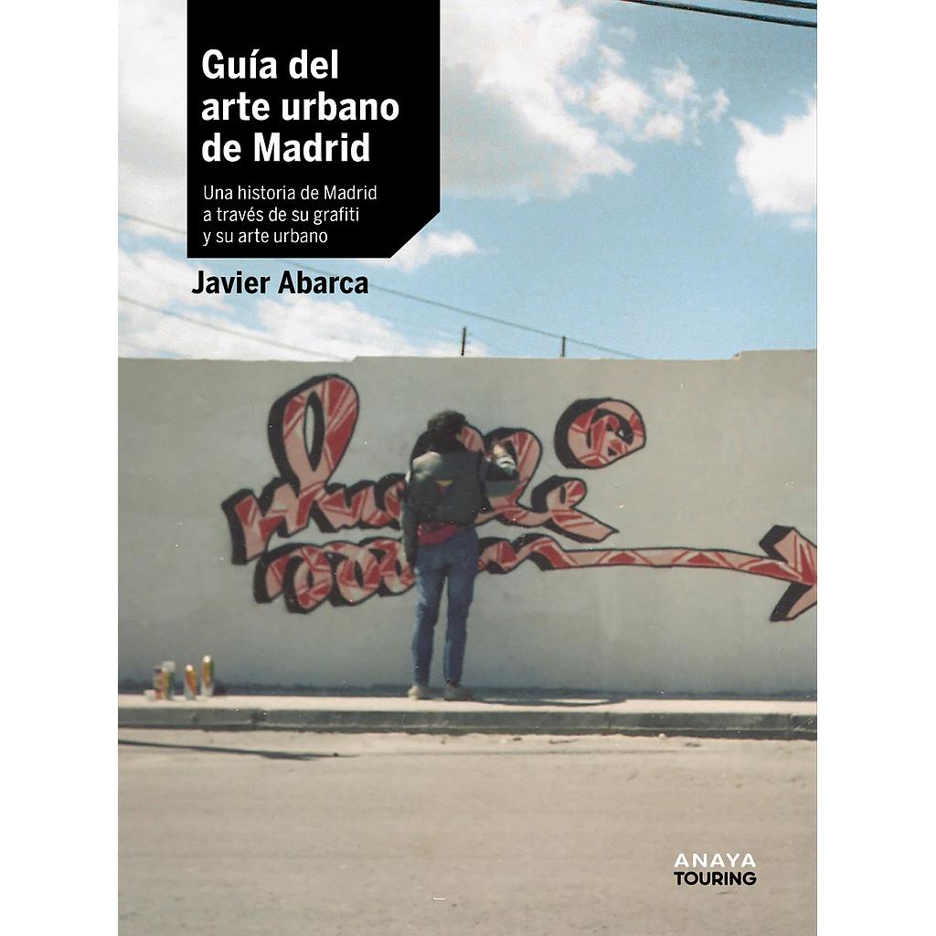 Guía del arte urbano de Madrid