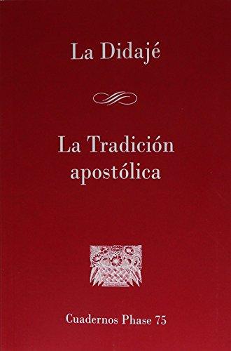 Didajé. La tradición apostólica, La